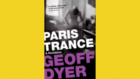 Paris Trance - Geoff Dyer