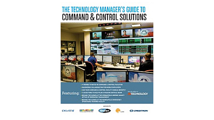 The Technology Manager&#039;s Guide to Command and Control Solutions