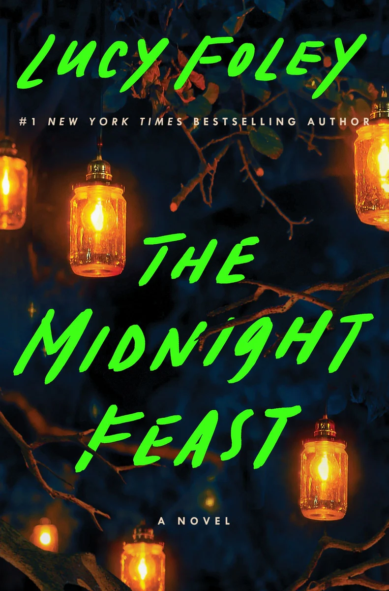 the midnight feast by lucy foley book cover featuring mason jars with light blubs in them hanging from tree branches