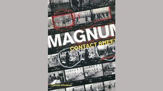 best books on street photography: Magnum Contact Sheets