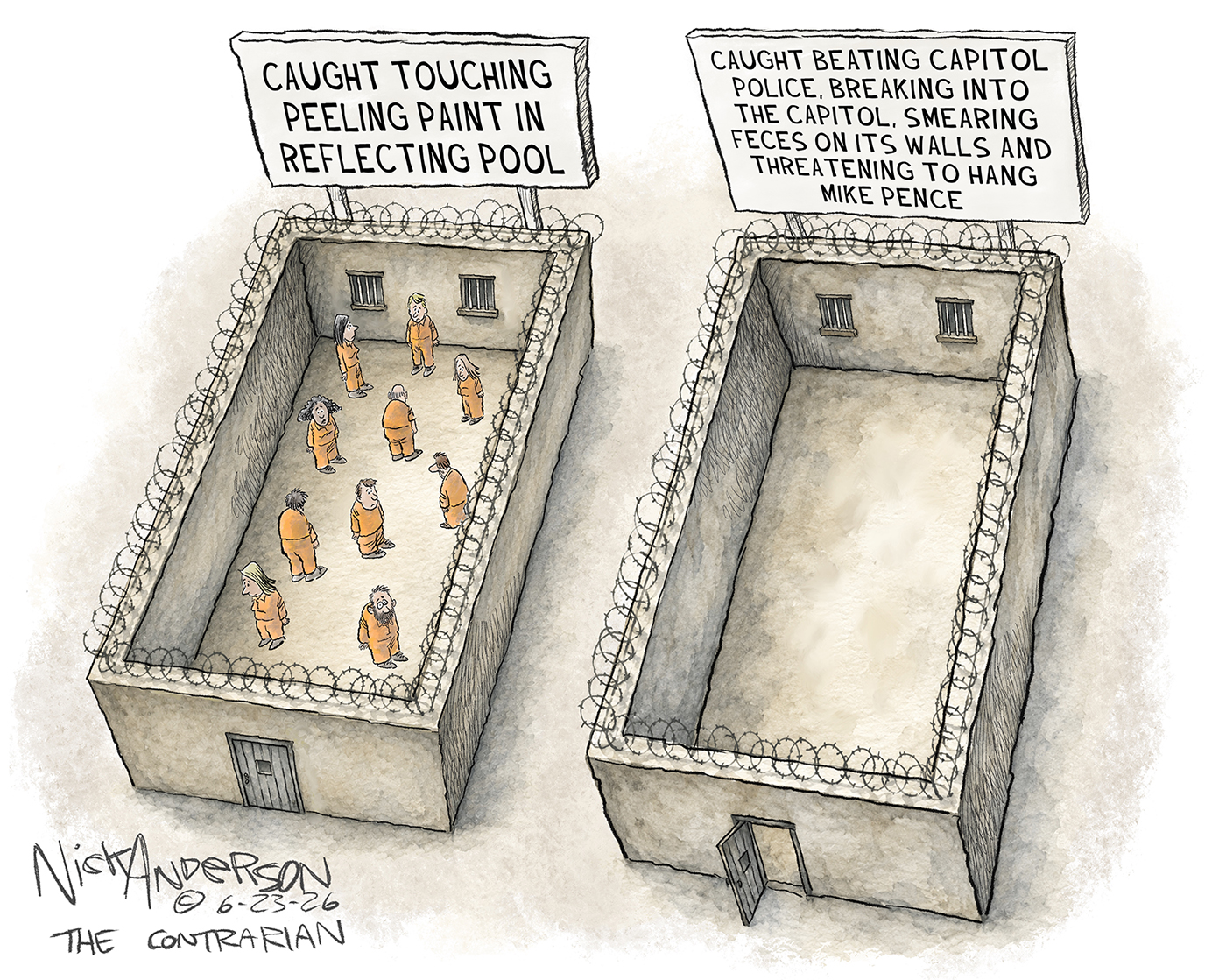 This political cartoon depicts an overhead view of two different prisons, both of which have cell doors and barbed wire. The left prison is filled with men and women prisoners and has a sign that reads, &amp;ldquo;Caught touching peeling paint in the reflecting pool.&amp;rdquo; The other prison is empty and the door is wide open. Its sign reads &amp;ldquo;Caught beating capitol police, breaking into the capitol, smearing feces on its walls and threatening to hang Mike Pence.&amp;rdquo;