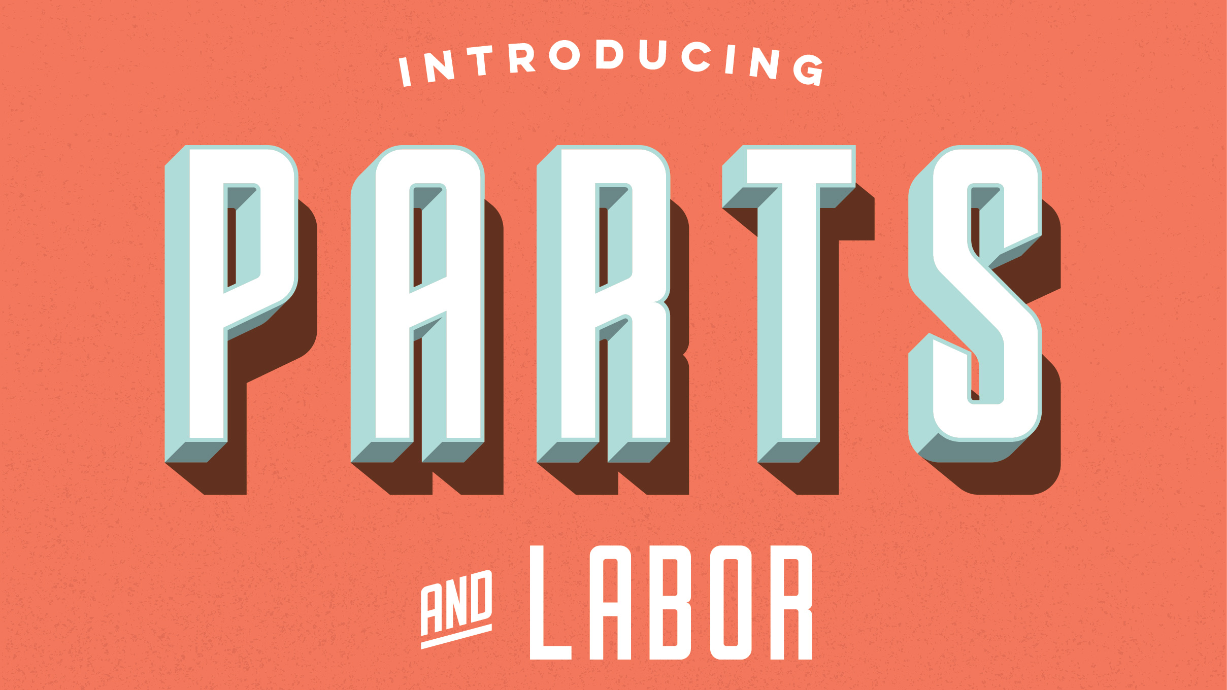 New font Parts & Labor pays homage to vintage sign-makers