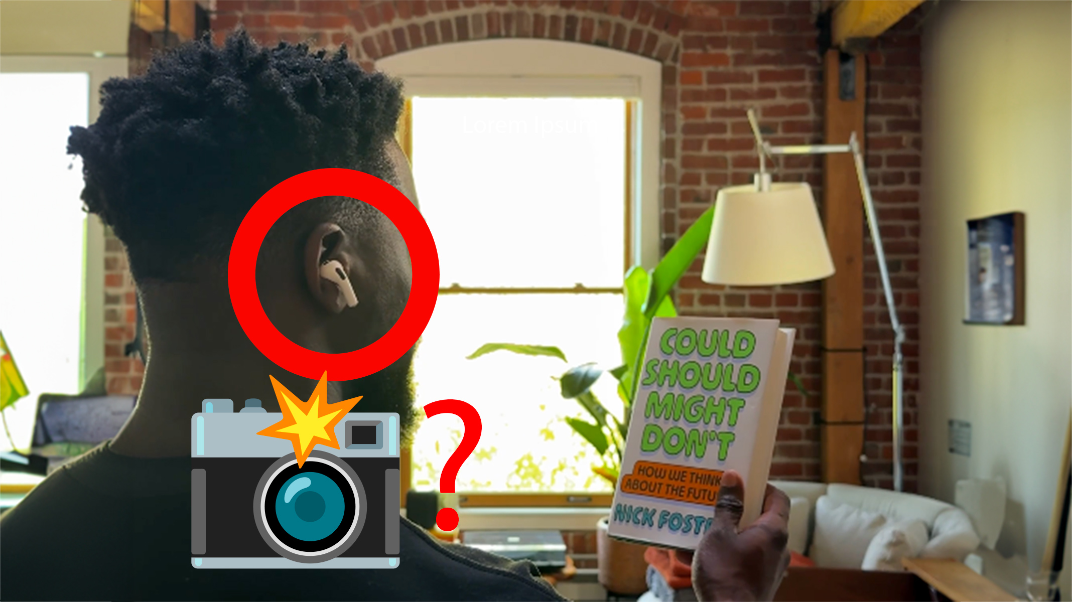 Man with airpod in ear highlighted and with a camera and a question mark icon