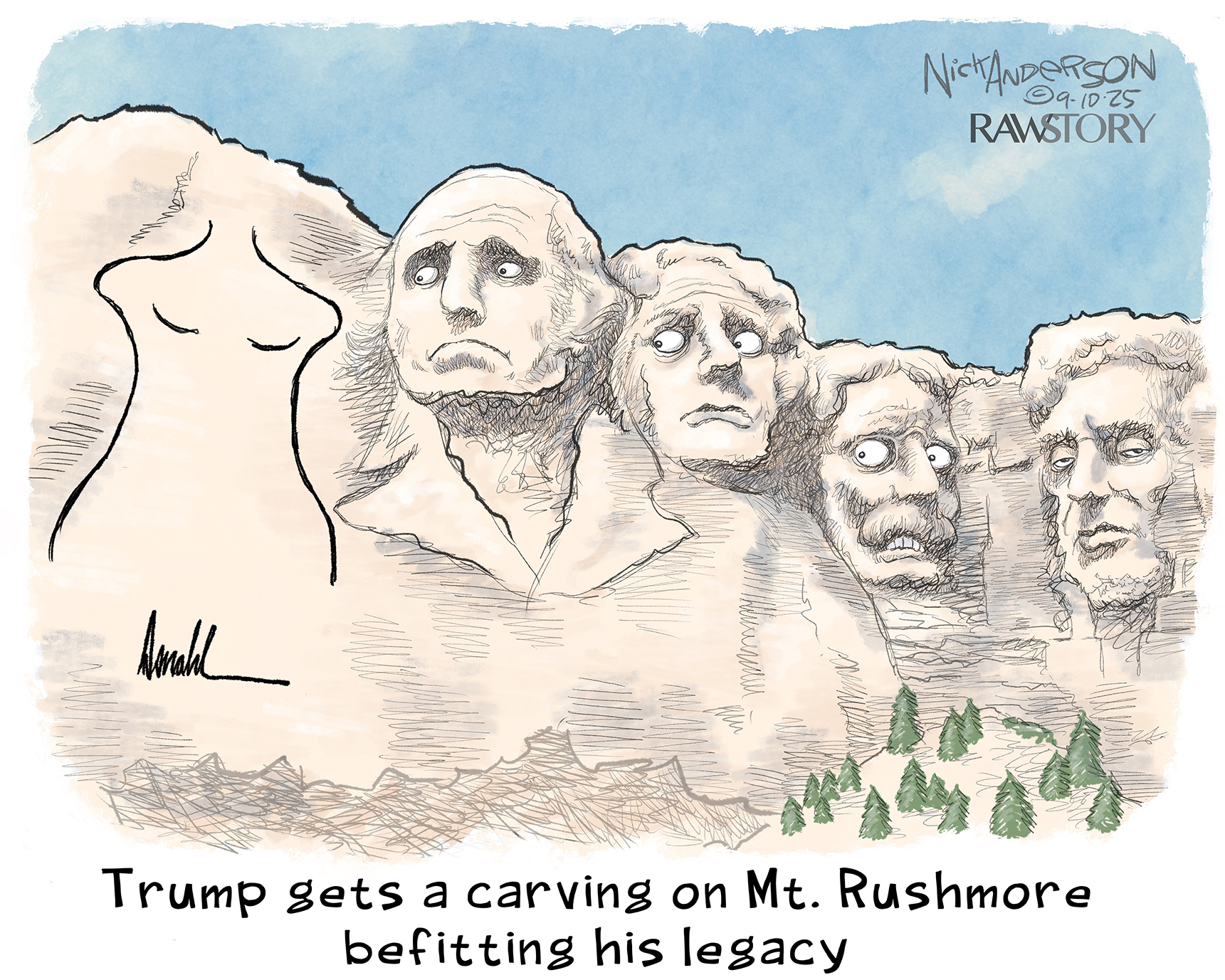 This cartoon is titled &amp;ldquo;Trump gets a carving on Mt. Rushmore befitting his legacy.&amp;rdquo; It depicts the naked-woman drawing Trump made for Jeffrey Epstein on Mt. Rushmore. The other faces of presidents carved into the rock look concerned as they grimace and have wide eyes. Abraham Lincoln looks disappointed and turns his eyes downward.