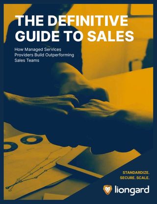 How MSPs build outperforming sales teams - whitepaper from Liongard