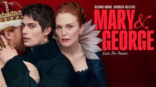 Mary & George on Sky Atlantic and AMC features Oscar winner Julianne Moore and Nicholas Galitzine.