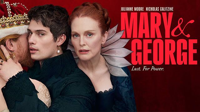 Mary &amp; George on Sky Atlantic and AMC features Oscar winner Julianne Moore and Nicholas Galitzine.