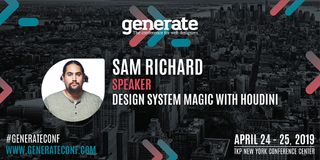 An image of generate New York speaker Sam Richard, promoting his talk 'Design System Magic with Houdini'. Generate New York runs from April 24 - 25.