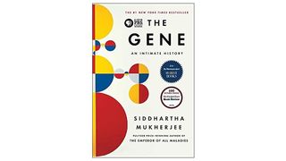 Book cover of The Gene An Intimate History by Siddhartha Mukherjee