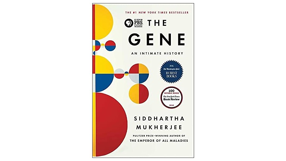 Book cover of The Gene An Intimate History by Siddhartha Mukherjee