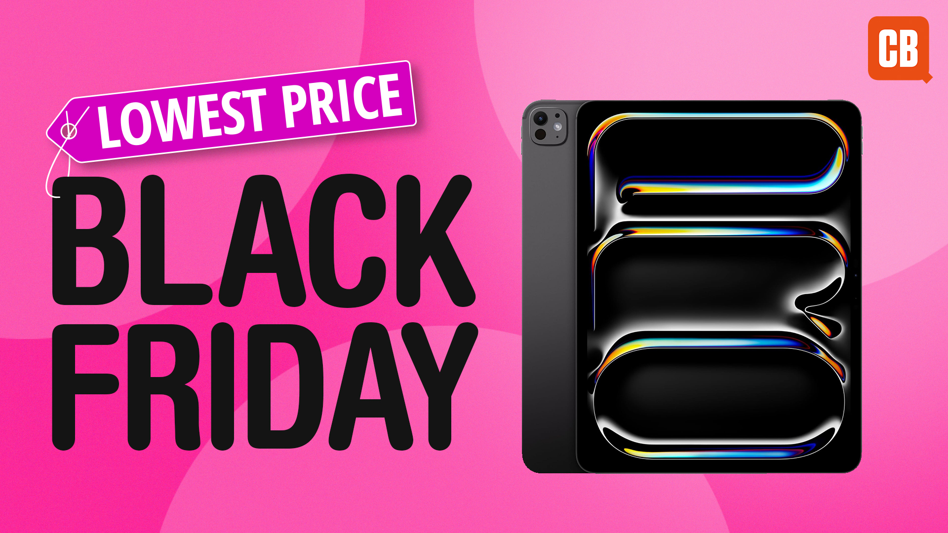 Apple iPad Pro Black Friday deal. Text reads 'Lowest price Black Friday'