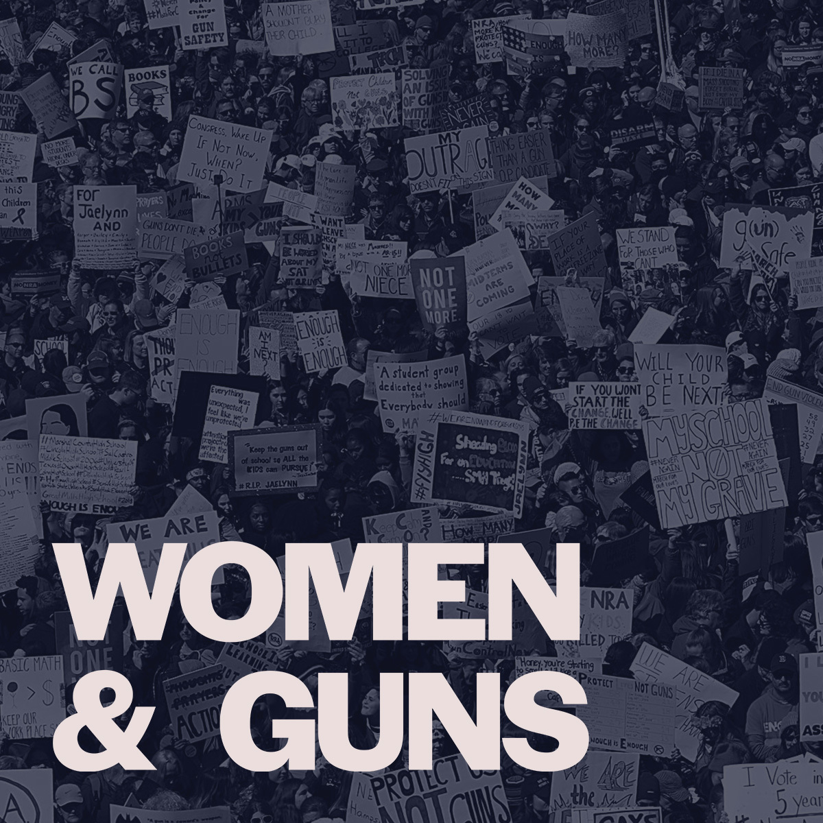 text reading Women and Guns over an image of a gun control protest
