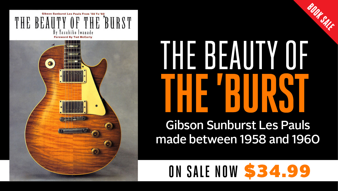 The Beauty of the Burst' Tells Story of 1958, 1959 and 1960 Gibson