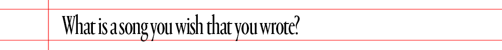 text that says what is a song you wish that you wrote