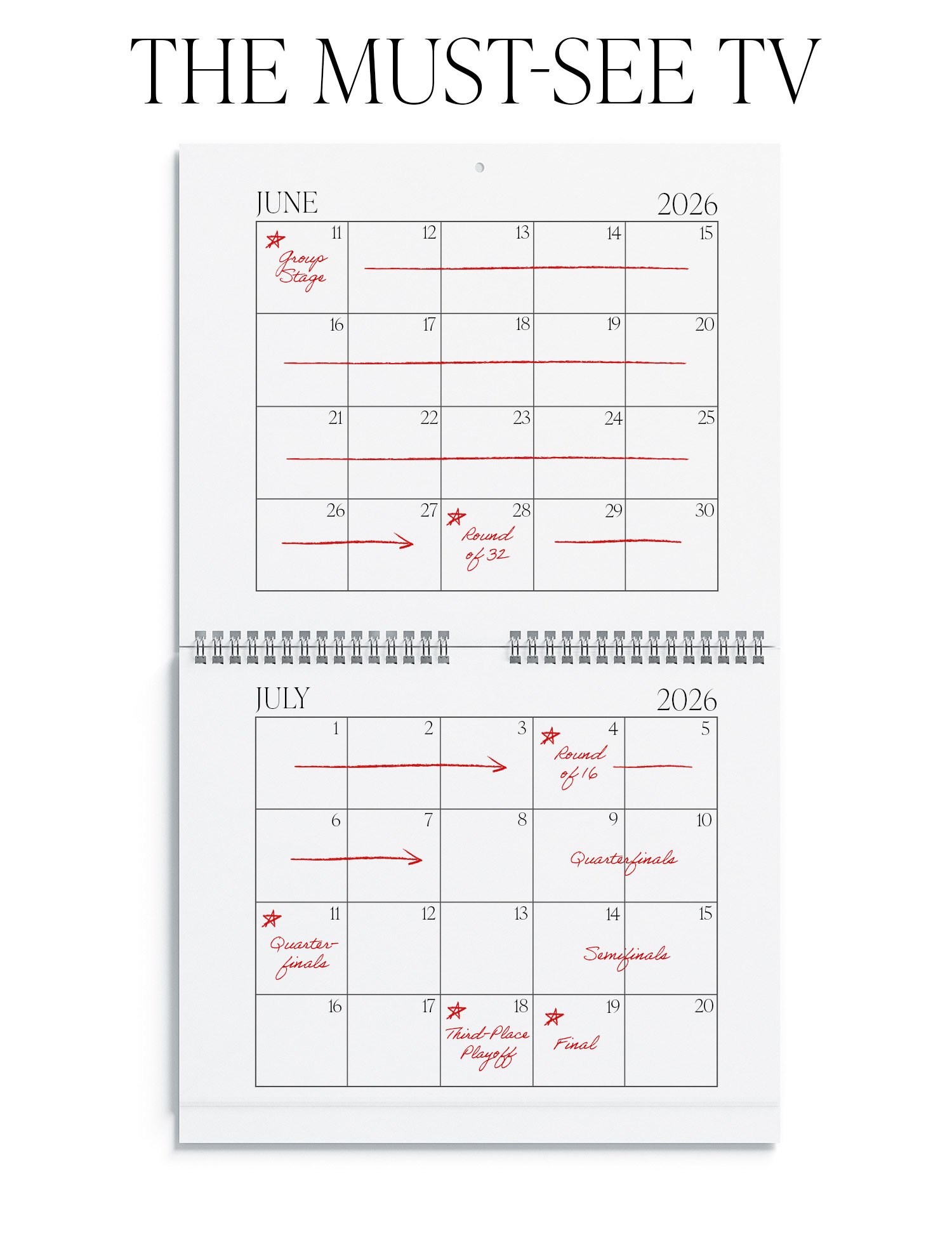 A slide titled "The Must-See TV" that shows a drawn calendar with red markings signifying key matches to watch during the 2026 World Cup.