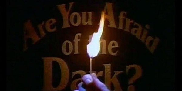 Are You Afraid of the Dark?