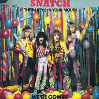 Snatch - If There's A Party In Your Mouth....We're Comin' album artwork