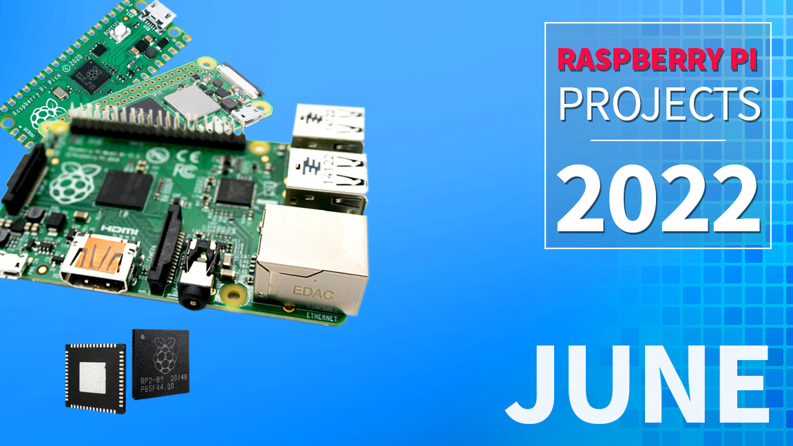 Cele mai bune proiecte Raspberry Pi : iunie 2022