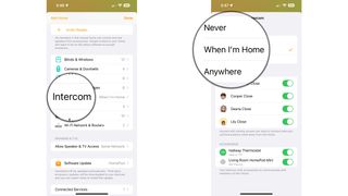 How to manage Intercom notifications on your iPhone or iPad by showing steps on an iPhone: Tap Intercom, Tap Never, When I’m Home, or Anywhere.