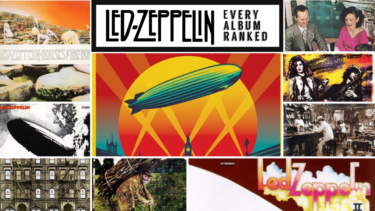 Led Zeppelin Albums Ranked From Worst To Best The Ultimate