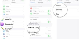 Tap Podcasts, tap Refresh Every, tap a frequency