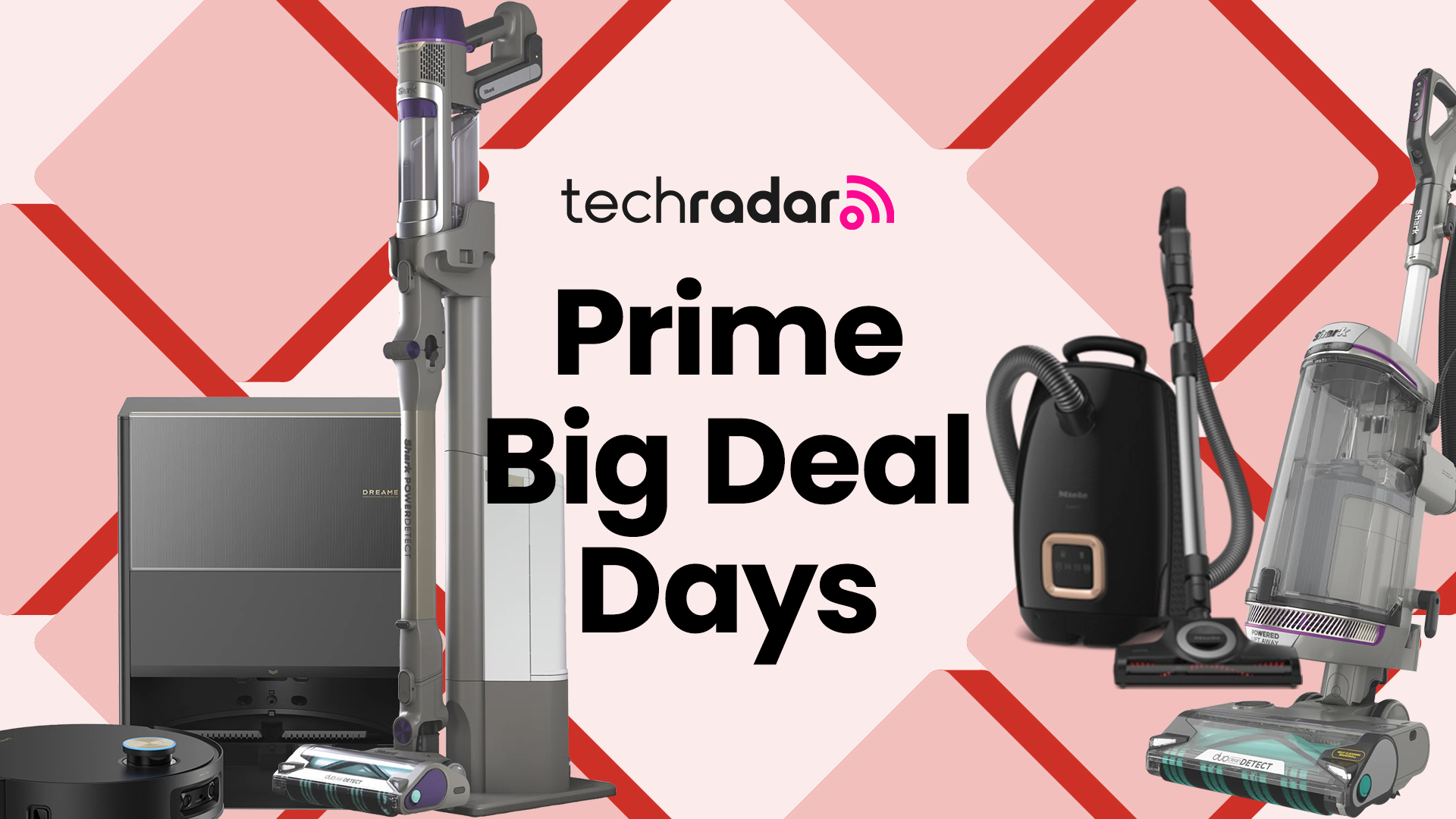 Popular vacuum cleaners arranged on either side of the words Prime Big Deal Days on a red background