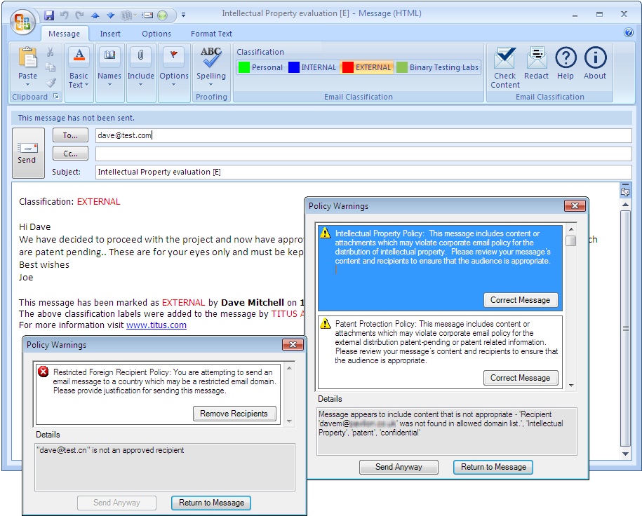 Users can classify messages from the Outlook Ribbon and if they infringe a policy plenty of remediation assistance is provide