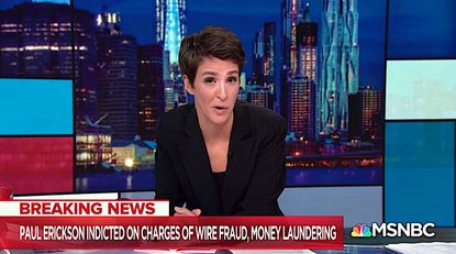 Rachel Maddow explores Paul Erickson indictment