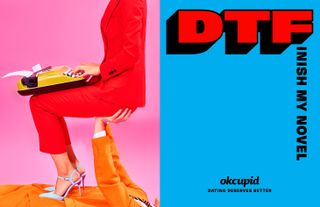 View of an OKCupid ad with a half pink, half blue background. On the pink side, there is a woman in a red suit and heels with a typewriter on her lap who is using the person underneath her as a seat. The person underneath is wearing an orange suit and is using their hands to hold up the woman in red. And on the blue side, there is text that says 'DTFinish My Novel'