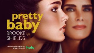 Pretty Baby: Brooke Shields on Hulu