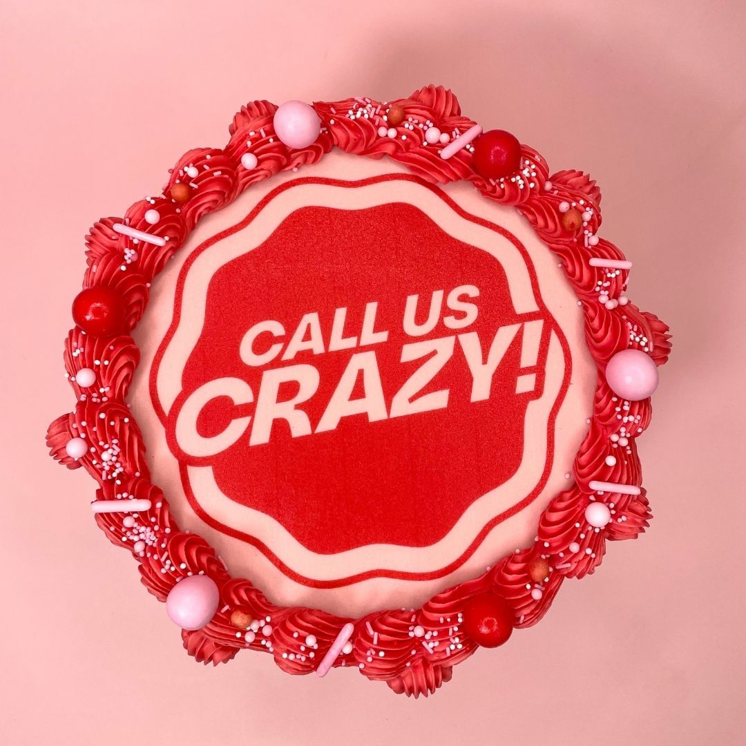 Call us Crazy cake