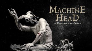 Machine Head: Of Kingdom And Crown cover art