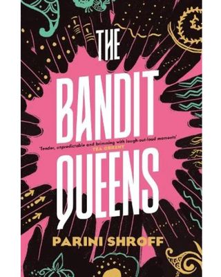 The Bandit Queens by Parini Shroff.