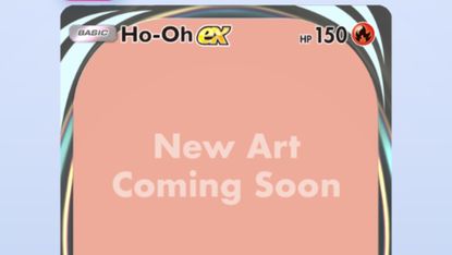 Blank Pokemon TCG Pocket card art with disclaimer text "new art coming soon"
