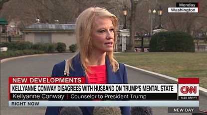 Kellyanne Conway is not worried about Trump's mental health