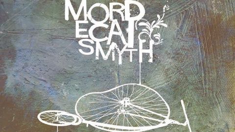 Mordecai Smyth -The Mayor Of Toytown Is Dead album artwork
