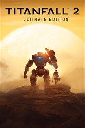 Titanfall 2: Ultimate Edition | $30