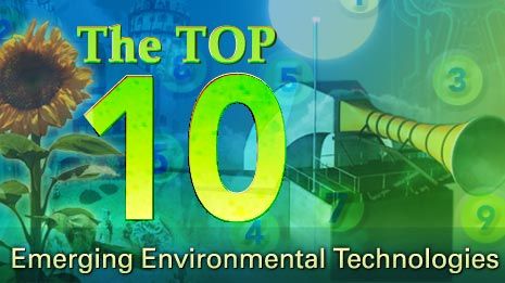 Top 10 Emerging Environmental Technologies