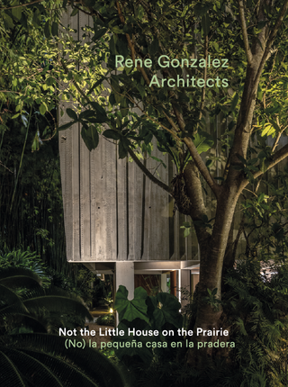 Rene Gonzales book Not the Little House on the Prairie