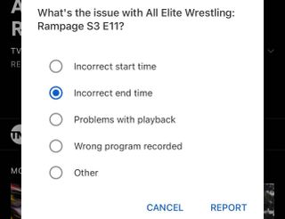 A YouTube TV pop-up window for reporting an issue with a recording of the TV show All Elite Wrestling: Rampage S3 E11 with the "Incorrect end time" option selected.