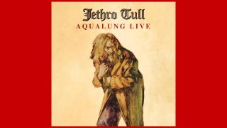 Jethro Tull – Aqualung Live remaster