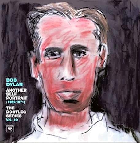 Album Review: Bob Dylan — 'Another Self Portrait (1969-1971), The