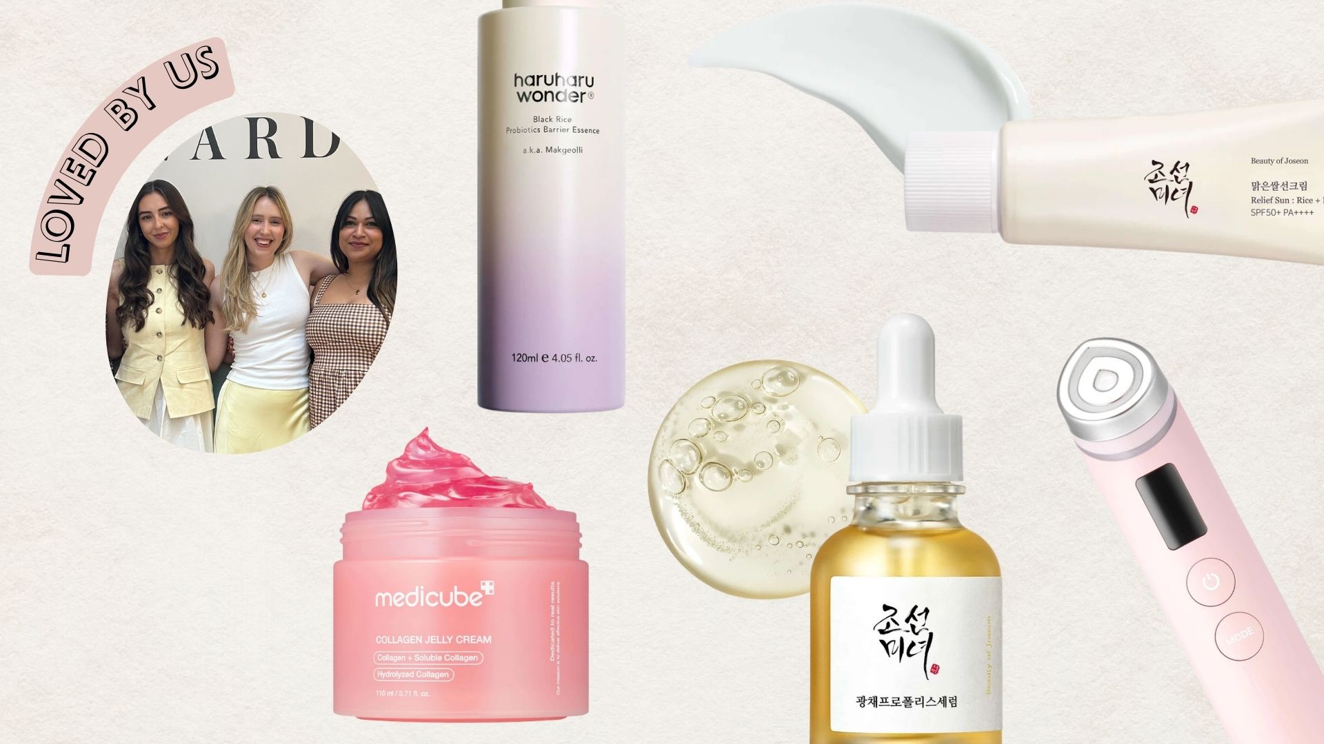 Medicube Jelly Cream, Haruharu Wonder toner, Beauty by Joseon serum, Medicube Booster device and Beauty by Joseon spf on a beige background with a 'loved by us' badge