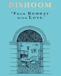 1. Dishoom: From Bombay With Love by Shamil Thakrar, Kavi Thakrar, Naved Nasir