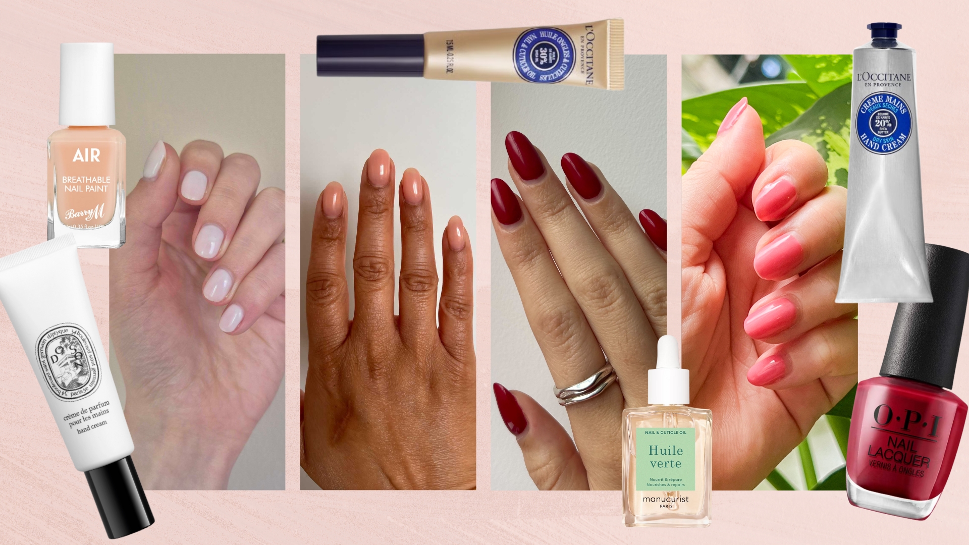 A collage of our beauty team's June nails, which include a short, milky white manicure, a peach-neutral manicure, a dark red nail look and a bright pink look alongside nail and hand care products from Diptyque, Barry M, L'Occitane, Manucurist and OPI