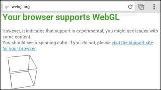 Check WebGL support by going to get.webgl.org