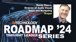 Randy Reece, Director of Audio Visual Sales and Marketing at Draper