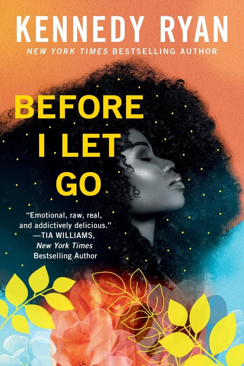 The cover of &lsquo;Before I Let Go&rsquo; by Kennedy Ryan