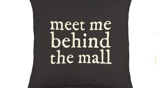 "Meet me behind the mall" throw pillow