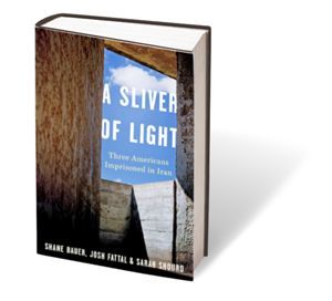 Sarah Shourd: "A Sliver of Light" Book